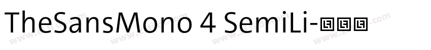 TheSansMono 4 SemiLi字体转换